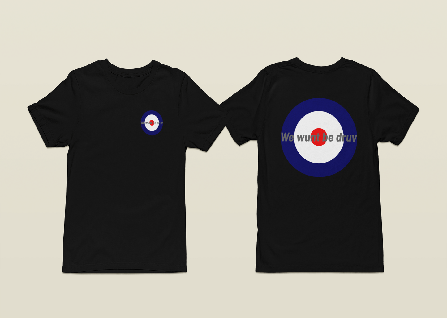 We Wunt Be Druv Roundel unisex T Shirt