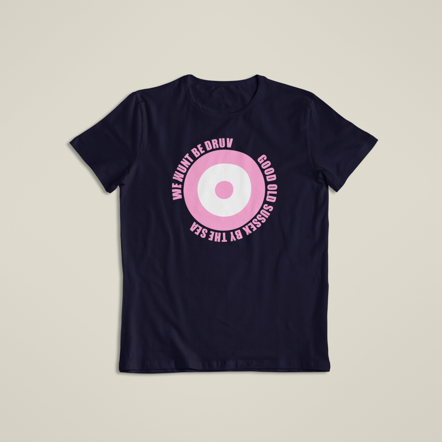 We Wunt Be Druv Roundel pink circle text Ladies T Shirt